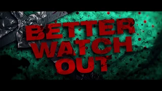 Better Watch Out (2016) Official Trailer