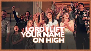 Lord I Lift Your Name on High | Victory Worship