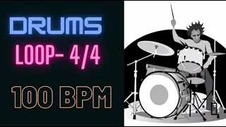 Drums Loop- 100 BPM || 4/4 || Practice Along Drum Backing Track ||