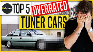 Top 5 OVERRATED tuner cars | ReDriven