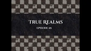 True Realms Episode 29: Go Fish