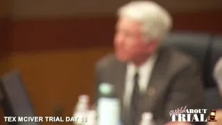 Tex McIver Trial Day 18 Part 2