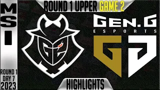 G2 vs GEN Highlights Game 2 | MSI 2023 Round 1 Upper | G2 Esports vs Gen.G G2