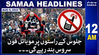 Samaa News Headlines 12am | SAMAA TV | 9 August 2022