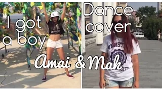 Dance cover: I GOT A BOY//SNSD//Ayana Amai//Sonya Mak