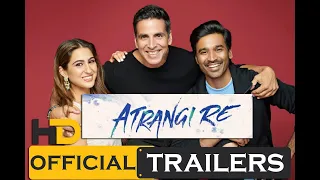 14 February 2021 - Atrangi Re Official Trailer