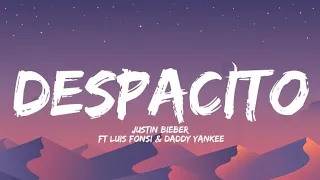 Despacito - Justin Bieber ft.Luis Fonsi & Daddy Yankee ( Lyrics/Letra)