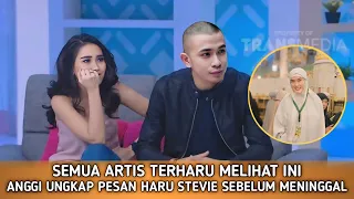 Semua Artis Terharu !! Detik² Anggi Pratama Ungkap Pesan Haru Dari Mendiang Stevie Sebelum Meninggal