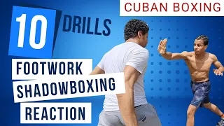 CUBAN BOXING: 10 FOOTWORK, SHADOWBOXING & REACTION DRILLS!