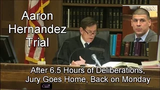 Aaron Hernandez Trial Jury Goes Home After 6 5 Hours of Deliberations