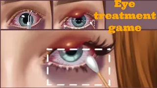 ASMR GAME .ASMR MAKEOVER GAME.EYE TREATMENT.EYES INFECTION.ASMR INFECTION EYES GAME