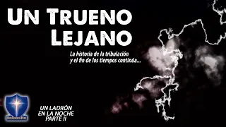 Un Trueno Lejano | Película Cristiana