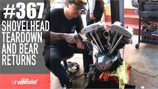 #367 - Shovelhead Teardown And Bear Returns