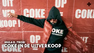 Mula B x Trobi - Coke In De Uitverkoop