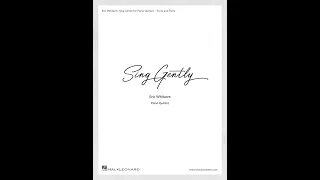 Sing Gently (Piano Quintet) - by Eric Whitacre
