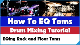 How To EQ Toms - Drum Mixing Tutorial - Live and Studio Drum Mixing - Shown on the X32 M32 and XR18