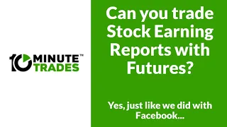 Can you Trade Stock Earnings with Futures?
