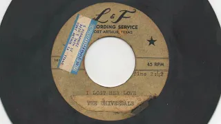 The Universals - I Lost Her Love / Flame (60s Texas Garage Acetate)