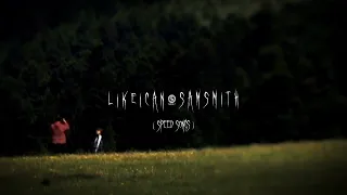 like i can – sam smith ( sped up songs )