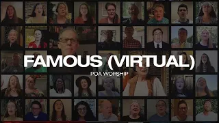 Famous (Virtual Worship) | POA Worship