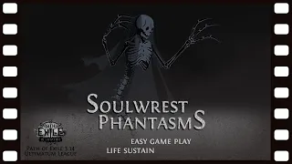 PoE 3.14 - Soulwrest Phantasms Necromancer - Easy to play, Big life sustain