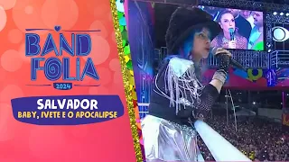 E a Baby do Brasil que falou no apocalipse, e a Veveta mandou macetar? | Band Folia