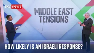 Iran attack: How likely is an Israeli response?