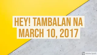 Hey! Tambalan Na! Dear Nicole Hyala and Chris Tsuper March 10, 2017 Part 2