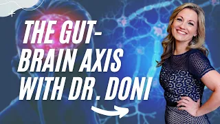 The Gut-Brain Axis with Dr. Doni | How Humans Heal