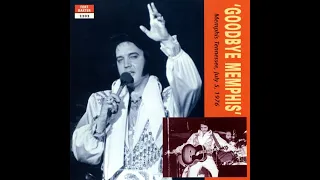 Elvis Presley – Goodbye Memphis (Part 1), July 5,1976, Evening Show, REMASTERED, HQ SOUND