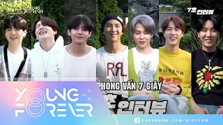 [VIETSUB] BTS (방탄소년단) - Phỏng vấn 7 giây (BE Edition)