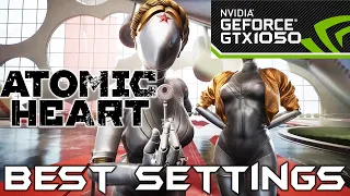 Atomic Heart | GTX 1050 | BEST OPTIMIZED SETTINGS | 1080p | #pcgamepass