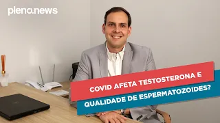 😱 COVID-19 AFETA SAÚDE SEXUAL DO HOMEM? Saiba como precaver | PLENO.NEWS