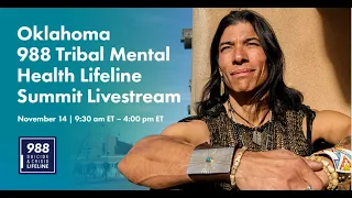 988 Lifeline Tribal Mental Health Summit in Lawton, Oklahoma