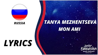 LYRICS / текст | TANYA MEZHENTSEVA - MON AMI | JUNIOR EUROVISION 2021 - RUSSIA