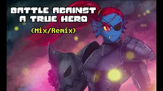 Battle Against A True Hero - Undertale (Mix/Remix)