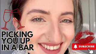 ASMR: PRETTY GIRL PICKS YOU UP IN A BAR | TIPSY FLIRTY ROLE-PLAY | Arranging A Date!