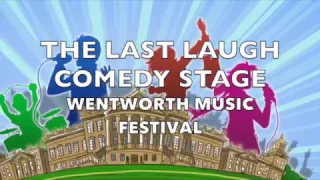 WENTWORTH FESTIVAL - LAST LAUGH COMEDY STAGE