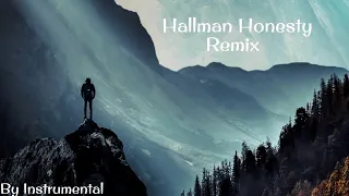 Hallman Honesty Slightly Reverb Remix ( By Instrumental )