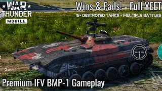 War Thunder Mobile - Premium IFV BMP-1 WINS & EPIC FAILs! - The Most OP T6 Vehicle in WTM!