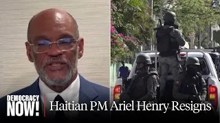 "Haiti Needs Peace": PM Ariel Henry Announces He Will Resign, Transitional Council to Take Charge