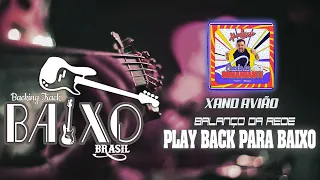 Backing Track Contra Baixo🔊 XAND AVIÃO - BALANÇO DA REDE - 🔊 #PlaybackParaBaixo #PlayAlong #SemBaixo