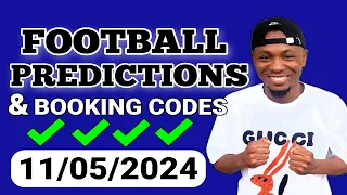 FOOTBALL PREDICTIONS TODAY 11/05/2024 SOCCER PREDICTIONS TODAY | BETTING TIPS , #footballpredictions