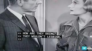 They wouldn't LESBIAN...? Leave It to Beaver.
