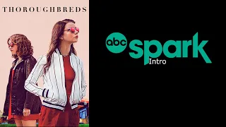 Thoroughbreds - ABC Spark Intro