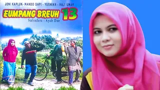 Eumpang Breuh 13 (Full) | Film Serial Komedi Aceh (2015)