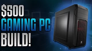 BEST $500 GAMING PC BUILD 2016! [MARCH 2016 BUILD!]