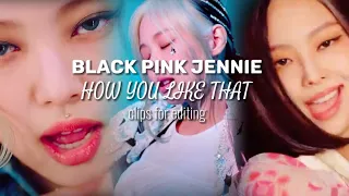 BLACKPINK JENNIE HOW YOU LIKE THAT TWIXTOR