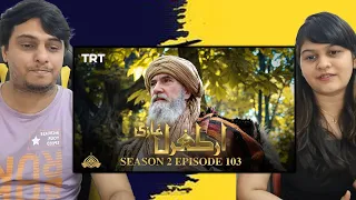 Ertugrul Ghazi Urdu | Episode 103 | Season 2 Reaction
