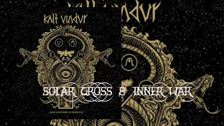 Kalt Vindur - Solar Cross &  Inner War (2020)